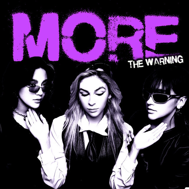 The Warning - MORE Lyrics