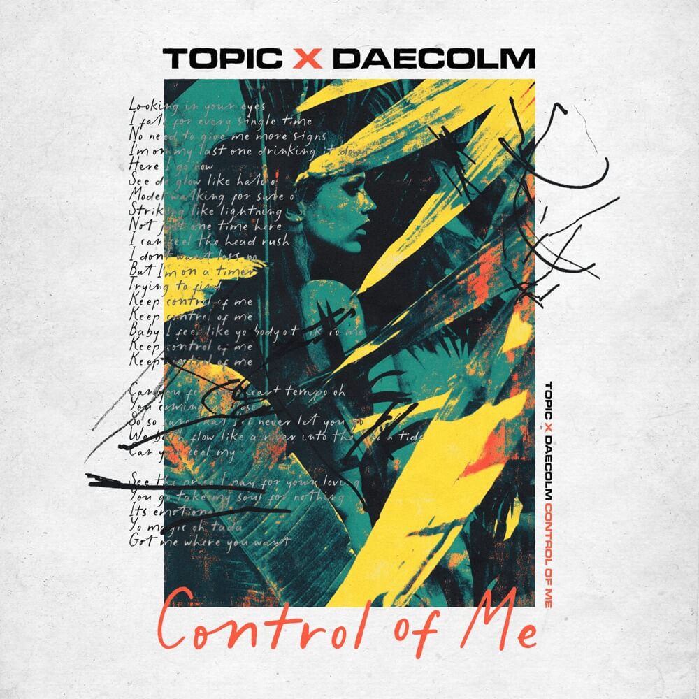 Topic - Control Of Me Lyrics