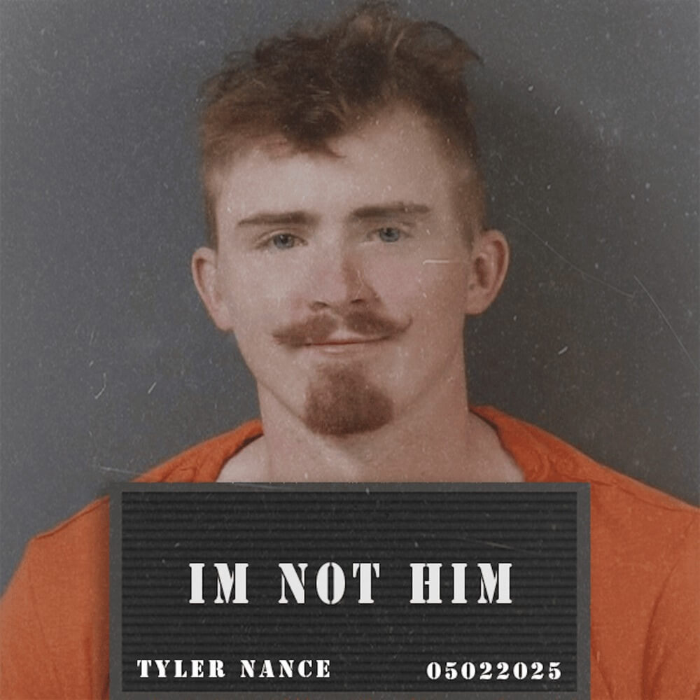 Tyler Nance - I’m Not Him Lyrics