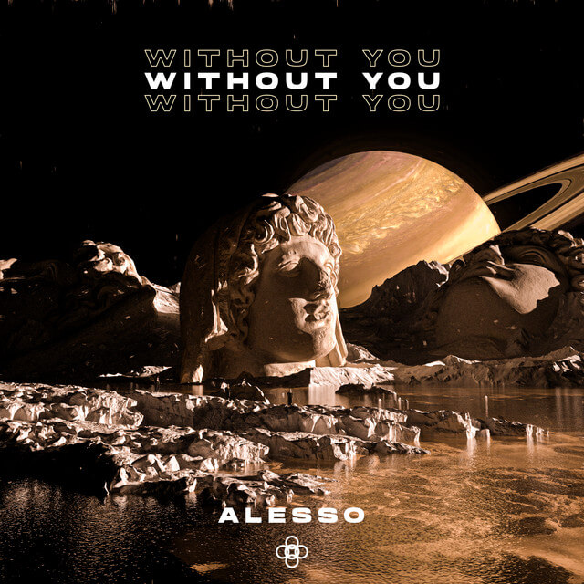 Alesso - Without You Lyrics