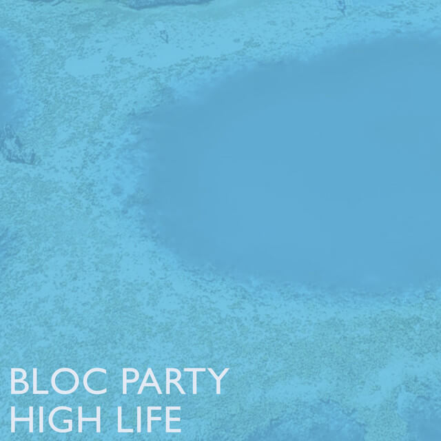 Bloc Party High Life cover art