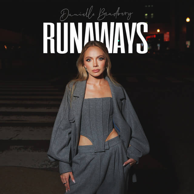 Danielle Bradbery - Runaways Lyrics