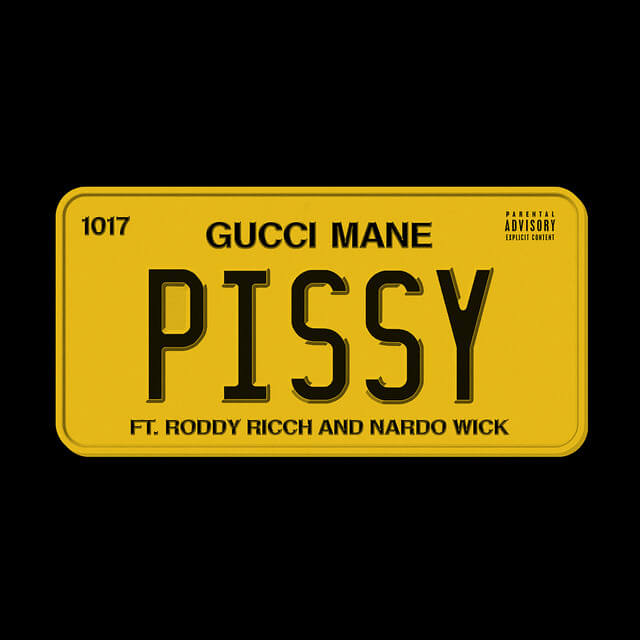 Gucci Mane - Pissy Lyrics