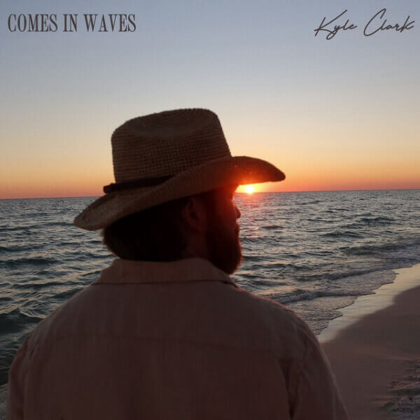Kyle Clark - Comes In Waves cover art