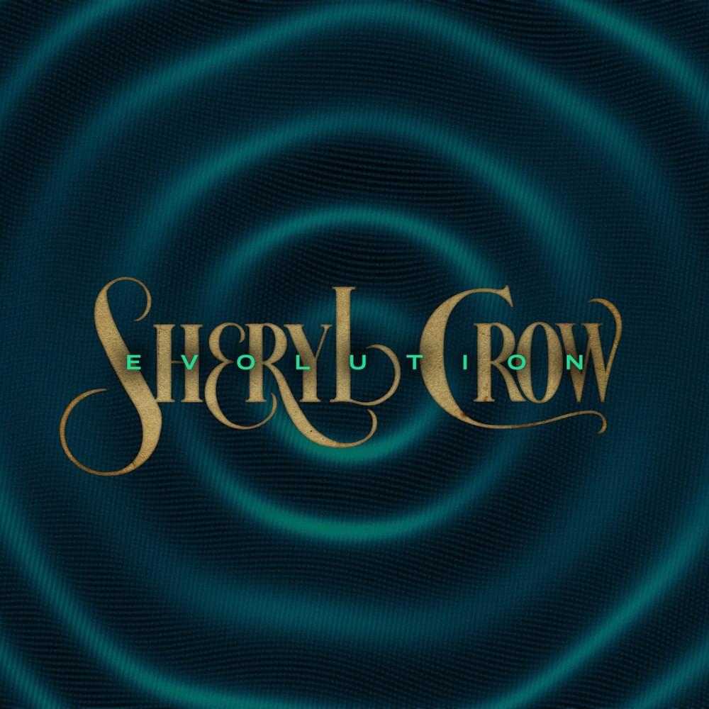 Sheryl Crow Evolution cover art