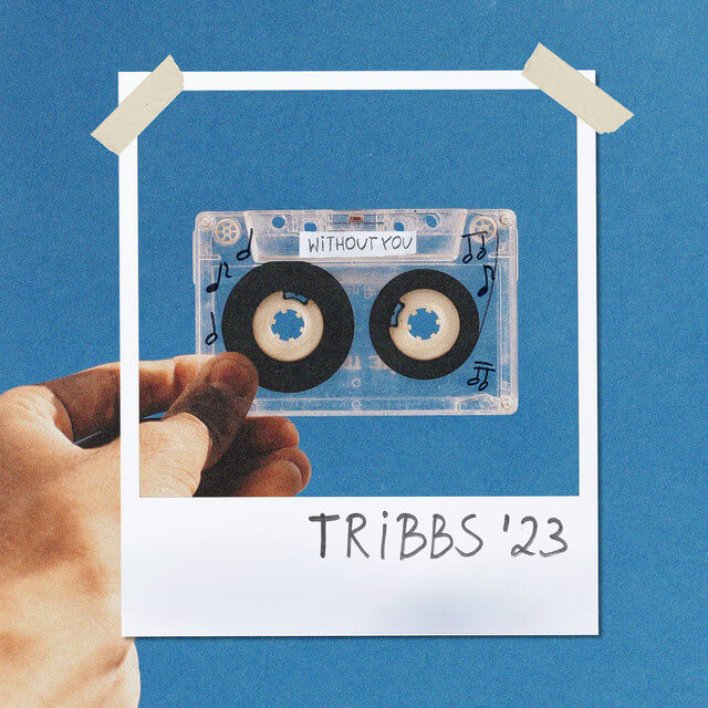 Tribbs - Without You Lyrics