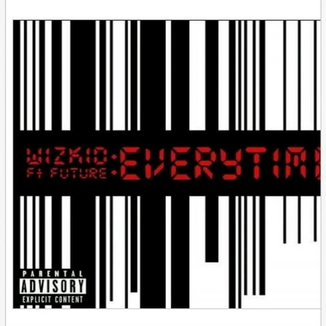 Wizkid – Everytime Lyrics