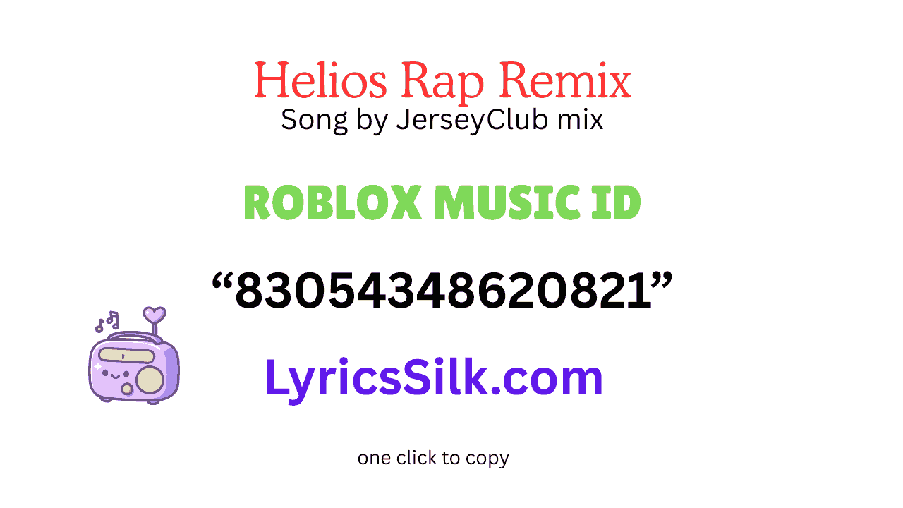 Helios Rap Roblox ID