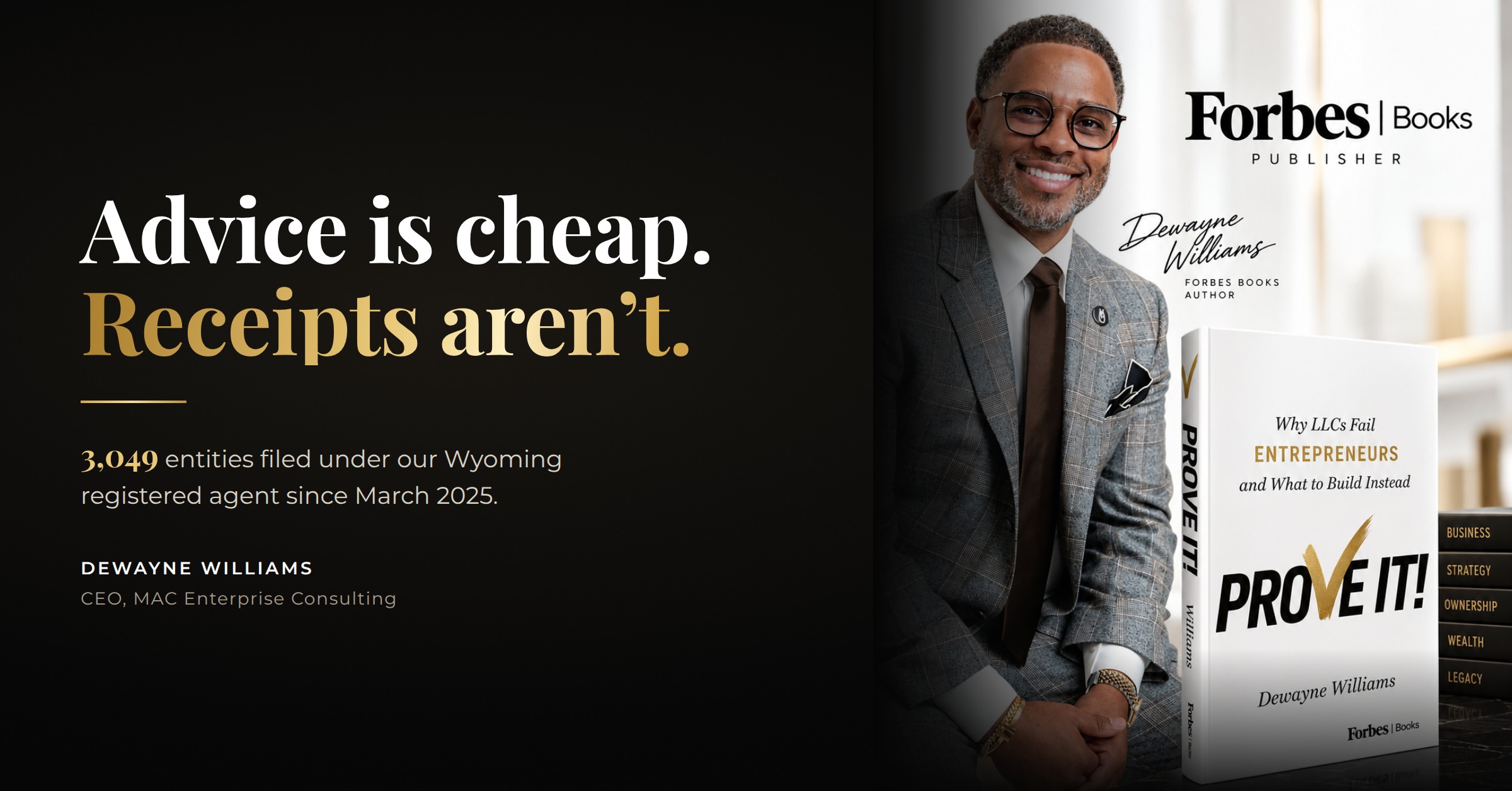 Dewayne Williams, Forbes Books author, with his book PROVE IT! beside the headline Advice is cheap. Receipts aren't.