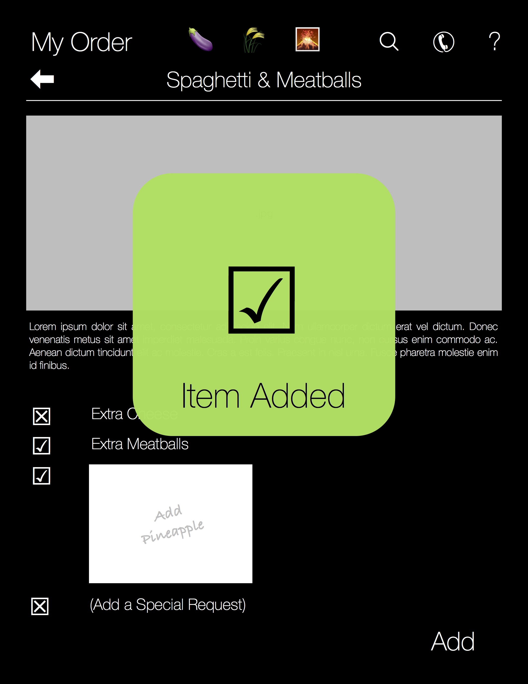 When tapping the add button in the bottom right corner of the screen, a confirmation message will appear for a couple of seconds before fading away.