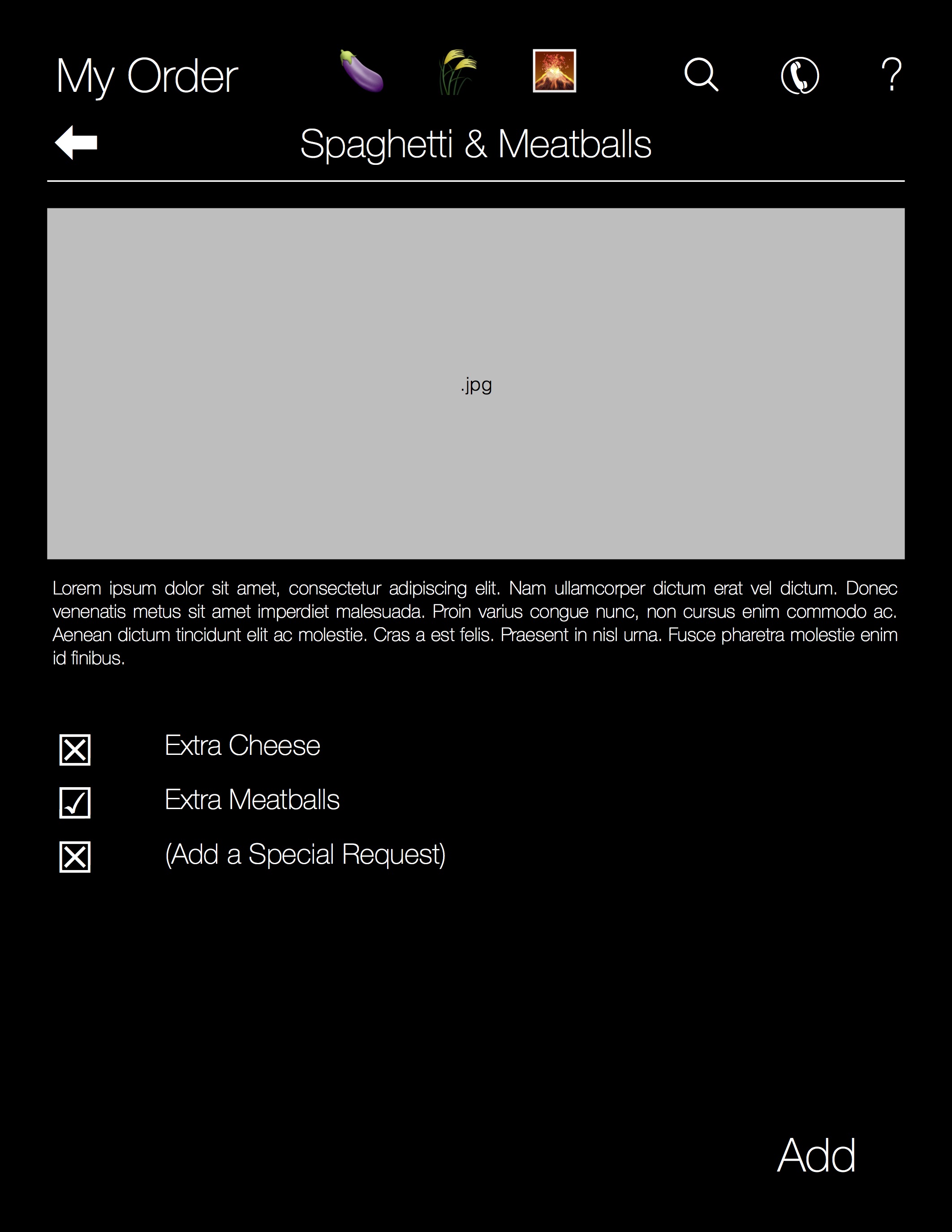 Once the customer selects an item in the menu, they are able to view a description of the item and select various toppings.