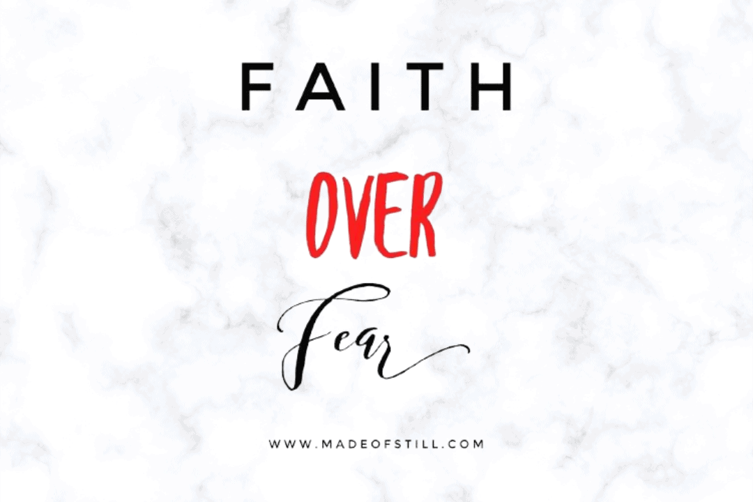 Faith over Fear