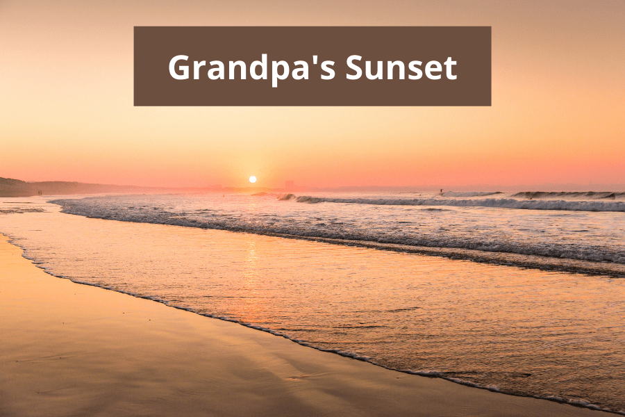 Grandpa's sunset