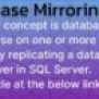 Mirroring In SQL Server: Explore 5 Benefits - MadeSimpleMSSQL