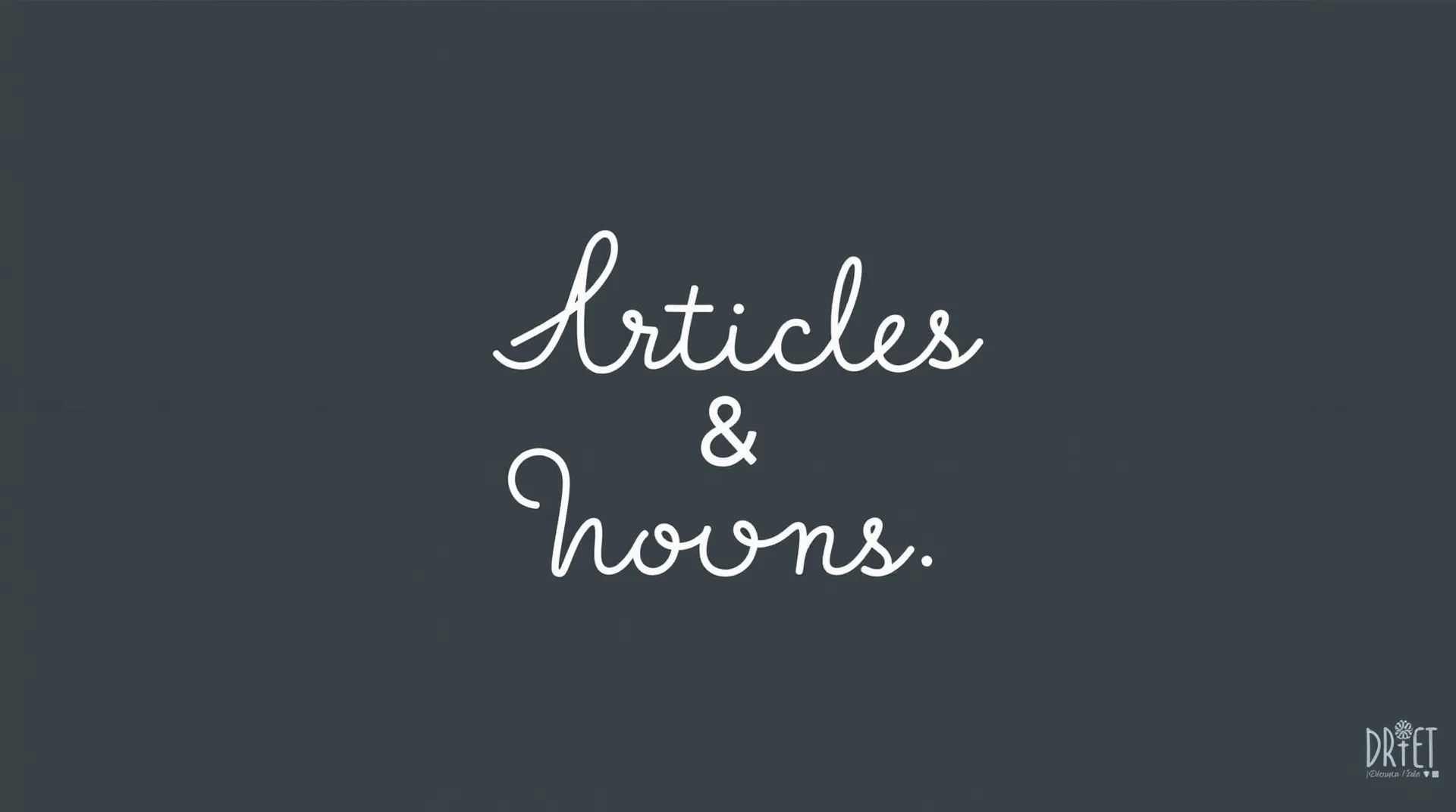 A1 Grammar: Articles & Nouns