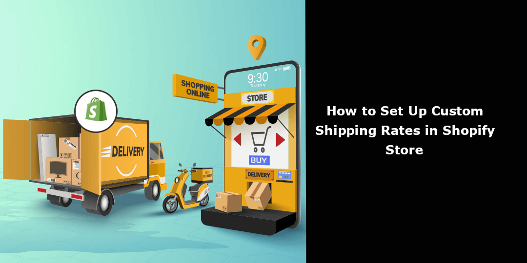 How to set up custom shipping rates in shopify store?