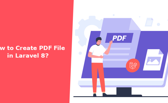 How To Create PDF File In Laravel 8? - MageComp