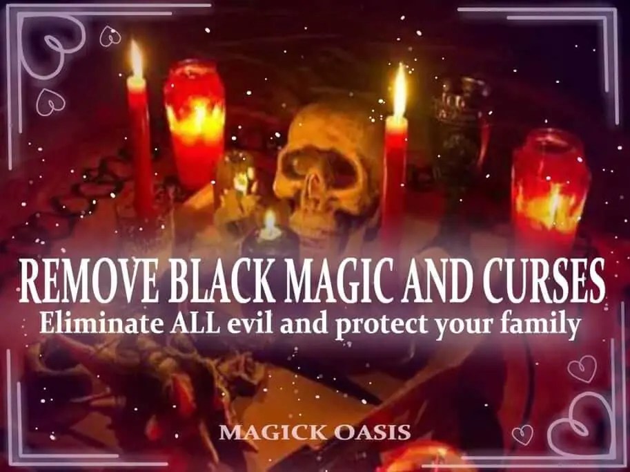 Remove black magic and curses spell ritual for protection and negative energy cleansing