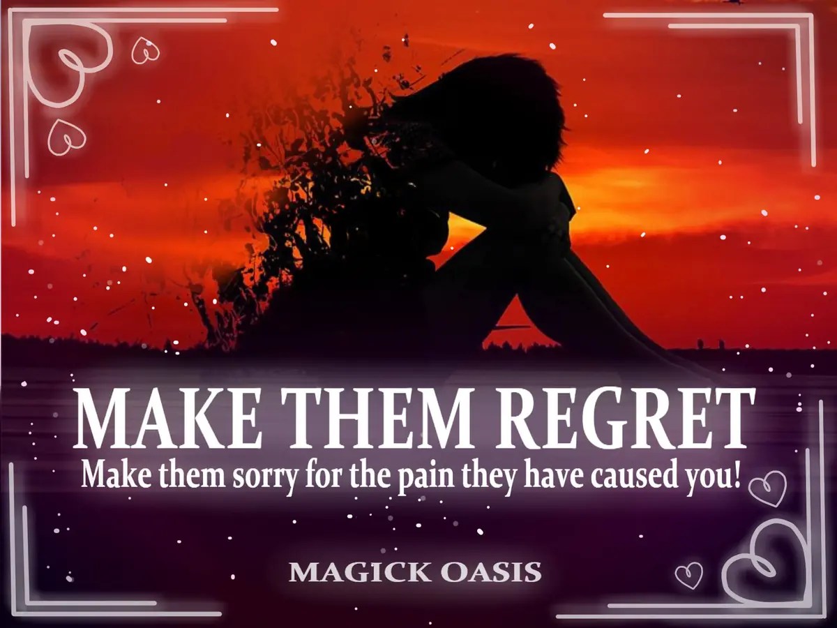 make them regret spell for emotional healing and reconciliation