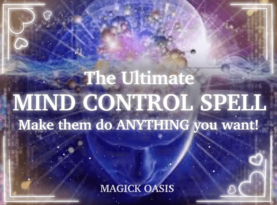 Mystical cosmic design featuring a glowing human mind and energy waves promoting a mind control spell service by Magick Oasis.