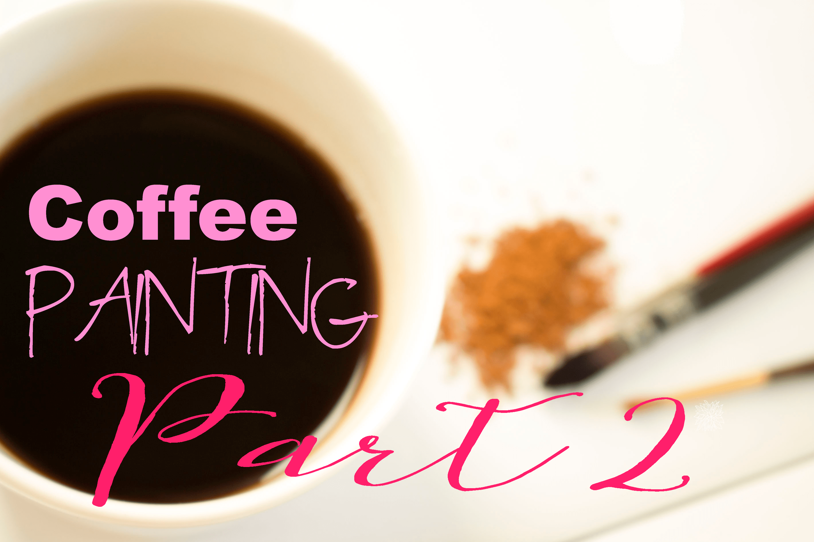 coffee painting tutorial