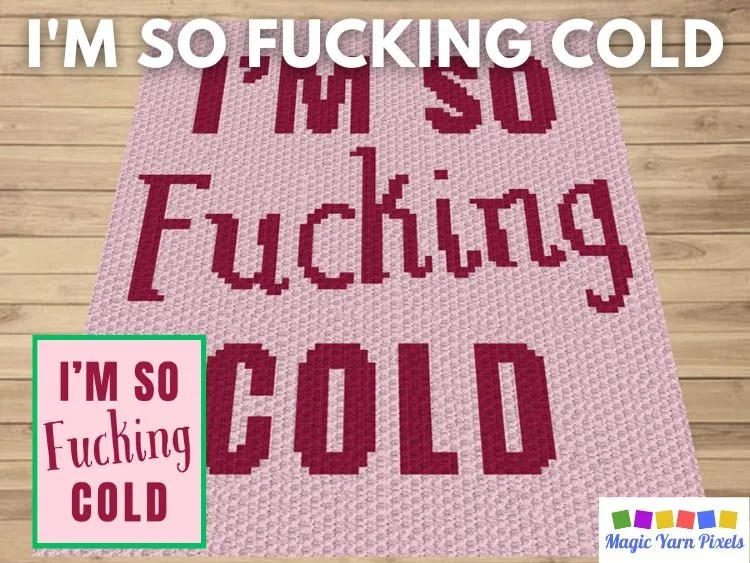BLOG PREVIEW POSTER - I'm So Fucking Cold - Magic Yarn Pixels