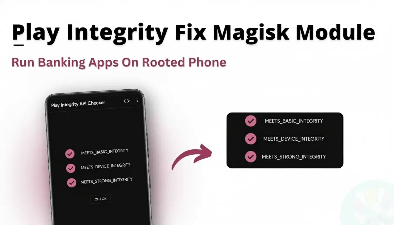 Play Integrity Fix Magisk Module