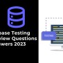 Top 20 Database Testing Interview Questions & Answers 2023 - Magnitia