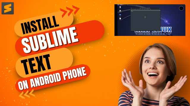Sublime Text Editor – How To Install Sublime Text Editor On Android Phone