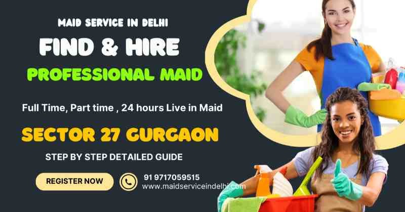 this image is about How to find and hire Cook Maid in sector 27 Gurgaon?