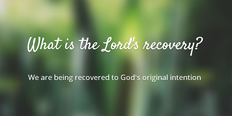 What is the Lord's recovery? We are being recovered to God's original intention