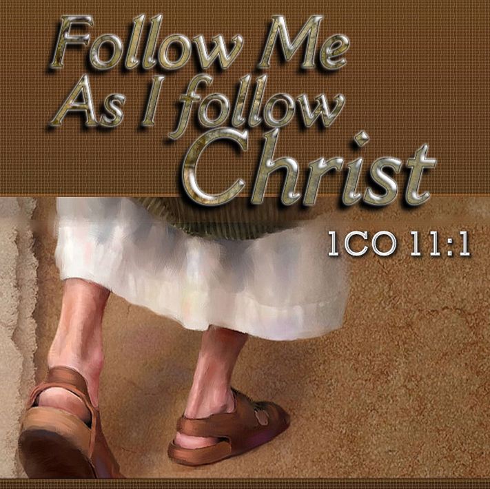 imitating Christ and following the pattern of those who live Christ to magnify Him