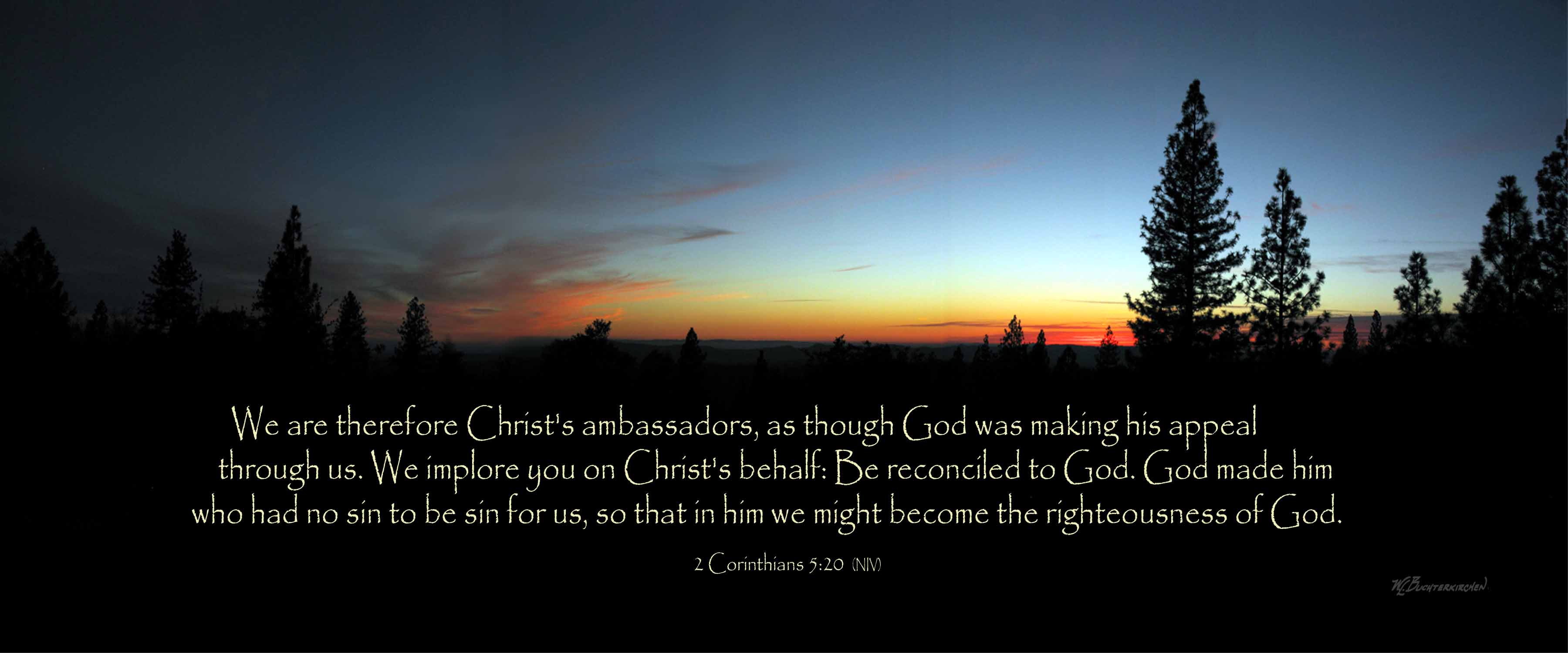 Being the Ambassadors of Christ Who Live by the Immortal Life in our Spirit [Picture: 2 Cor. 5:20, we are ambassadors of Christ - be reconciled to God!]