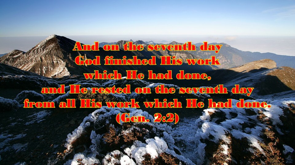 In Genesis we see how God first worked and accomplished everything, and then He rested. With us the principle is the other way around: we first rest with God and enjoy God, and then we work with God and for God - just as Adam first rested with God (his first day was God's rest day) and then he worked with God.