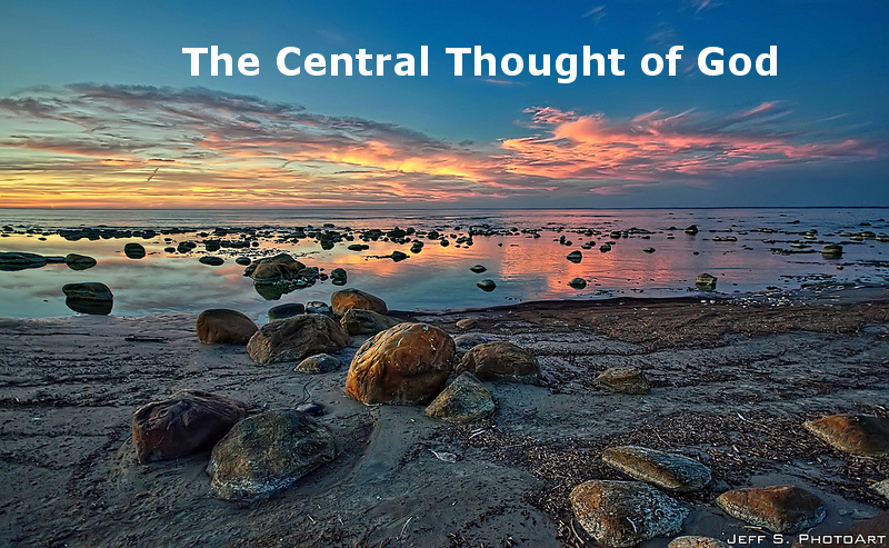 The Central Thought of God and How God Accomplishes His Purpose by His Life