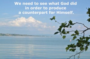 We need to see what God did in order to produce a counterpart for Himself.