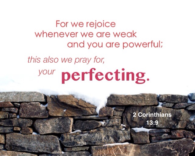 The Mending Ministry is More than Fixing a Hole; it Makes us Suitable for God's Building. See 2 Cor 13:9, for we rejoice whenever we are weak and you are powerful, this we also pray for, your perfecting