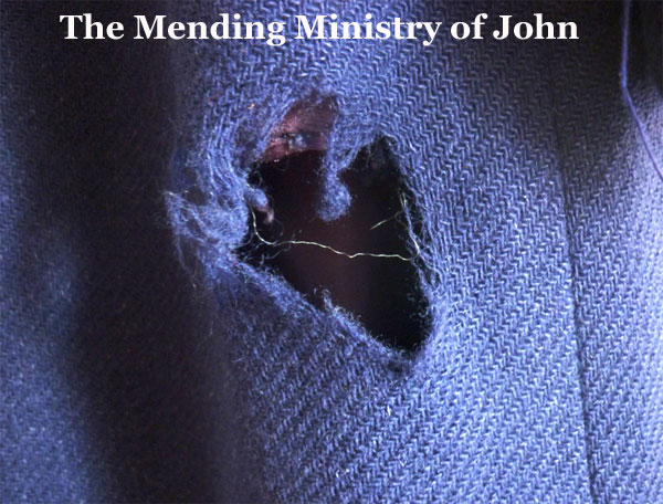 John's Ministry was a Mending Ministry (from a Son of Thunder to a Person of Life)
