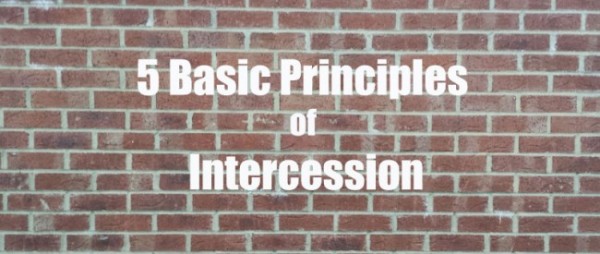 Five Basic Principles of Intercession (as seen in Genesis 18)