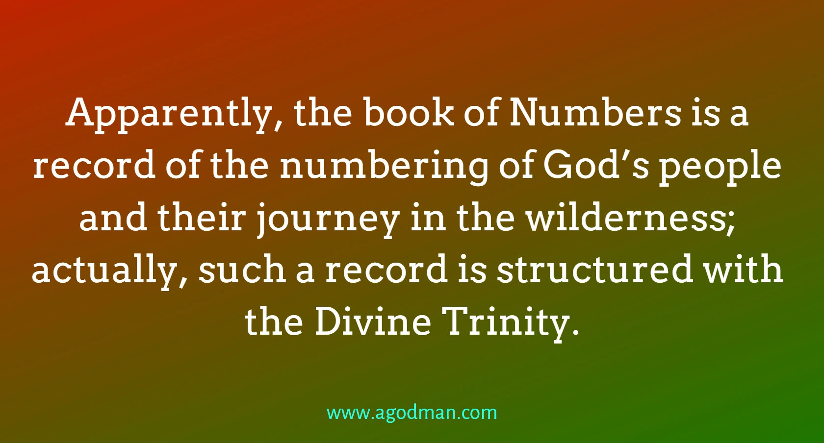 Apparently, the book of Numbers is a record of the numbering of God’s people and their journey in the wilderness; actually, such a record is structured with the Divine Trinity.
