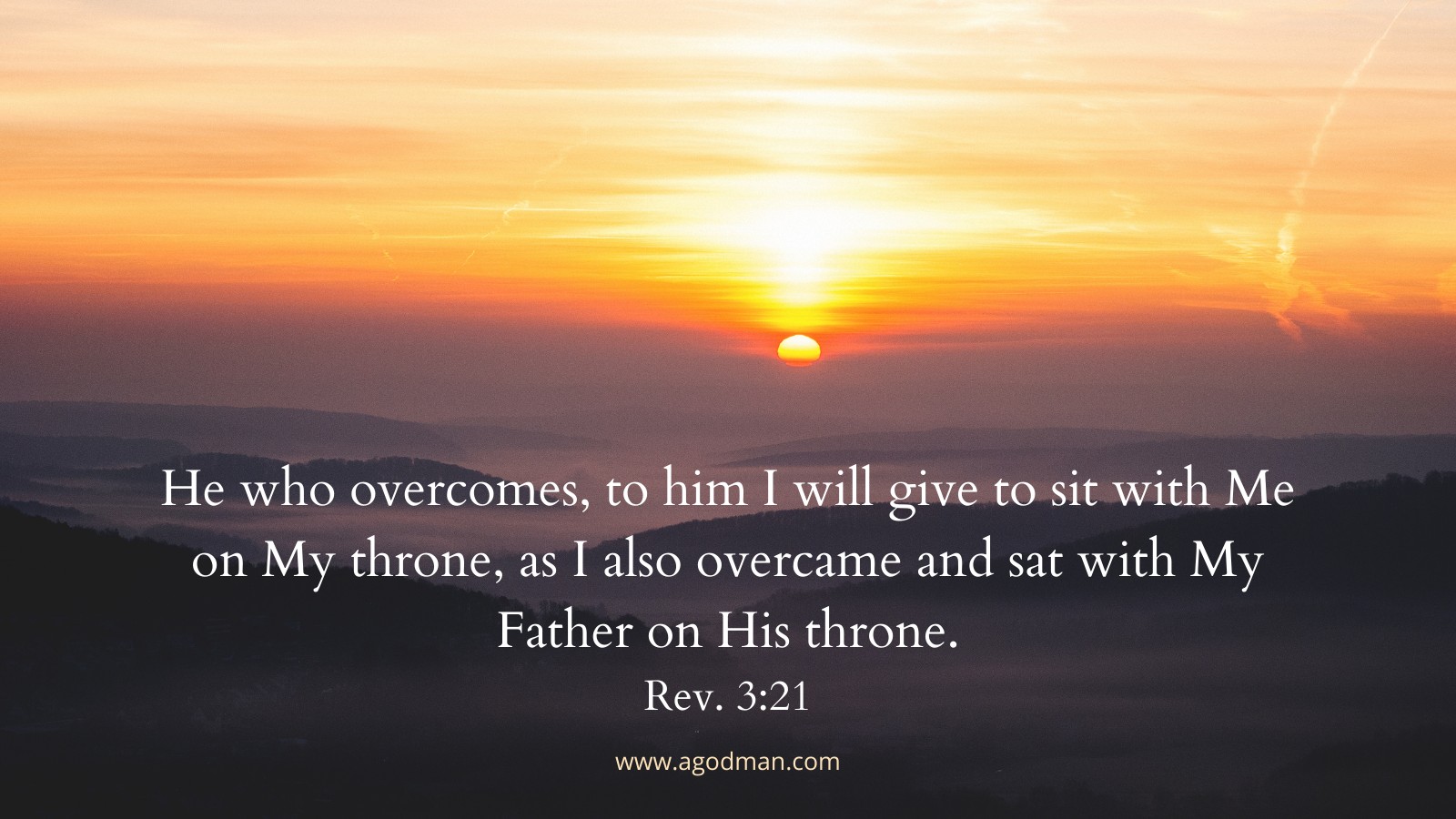 He who overcomes, to him I will give to sit with Me on My throne, as I also overcame and sat with My Father on His throne. Rev. 3:21