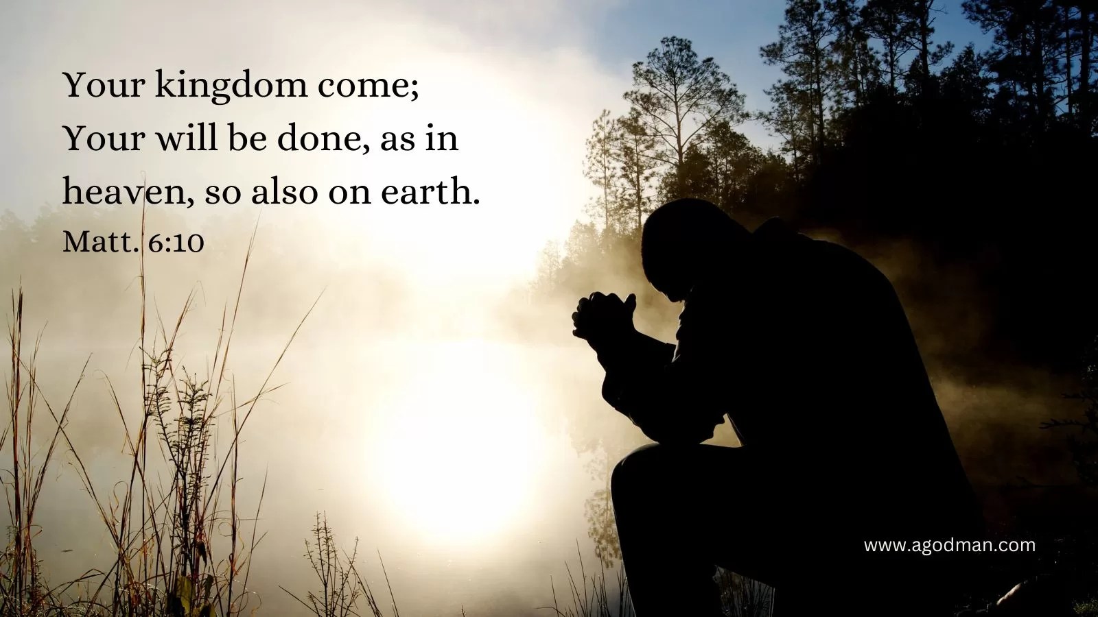 Your kingdom come; Your will be done, as in heaven, so also on earth. Matt. 6:10