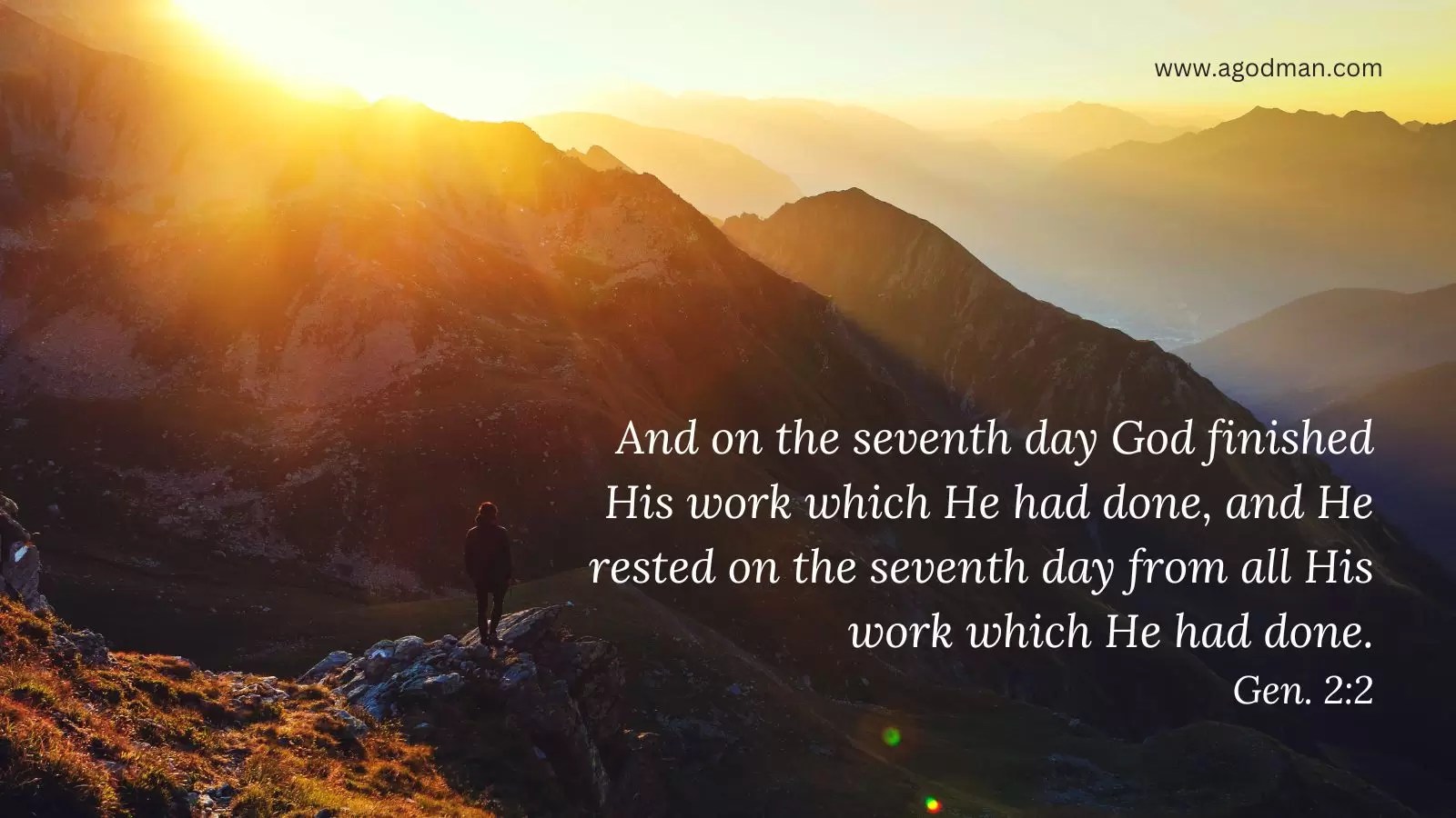 And on the seventh day God finished His work which He had done, and He rested on the seventh day from all His work which He had done. Gen. 2:2