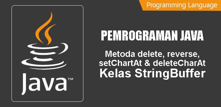 Metoda Delete Deletecharat Setcharat Dan Reverse Kelas Stringbuffer - Download Beautiful Geometric Picture | High Resolution