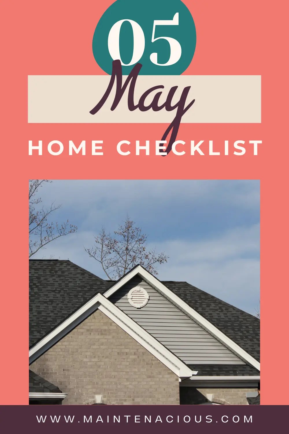 It says 05, May Home Checklist and has a picture of a roof