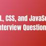 HTML, CSS, And JavaScript Interview Questions - Makemychance