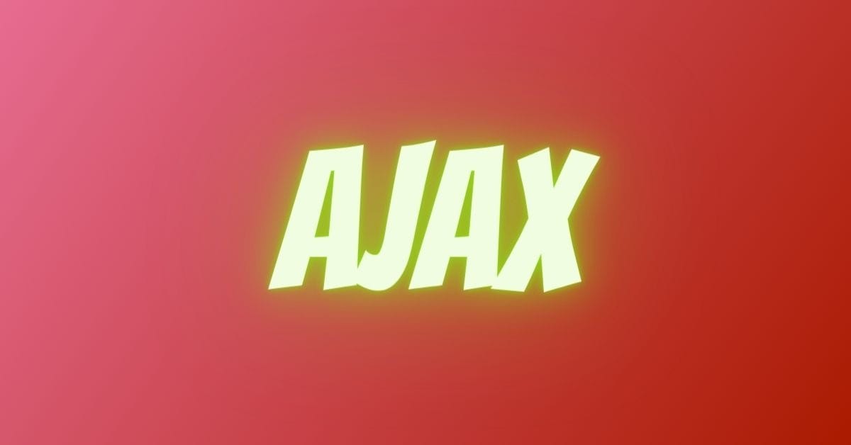 What Is AJAX In JavaScript