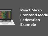 React Micro Frontend Module Federation Example Makemychance