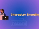 Understanding Character Encoding Makemychance