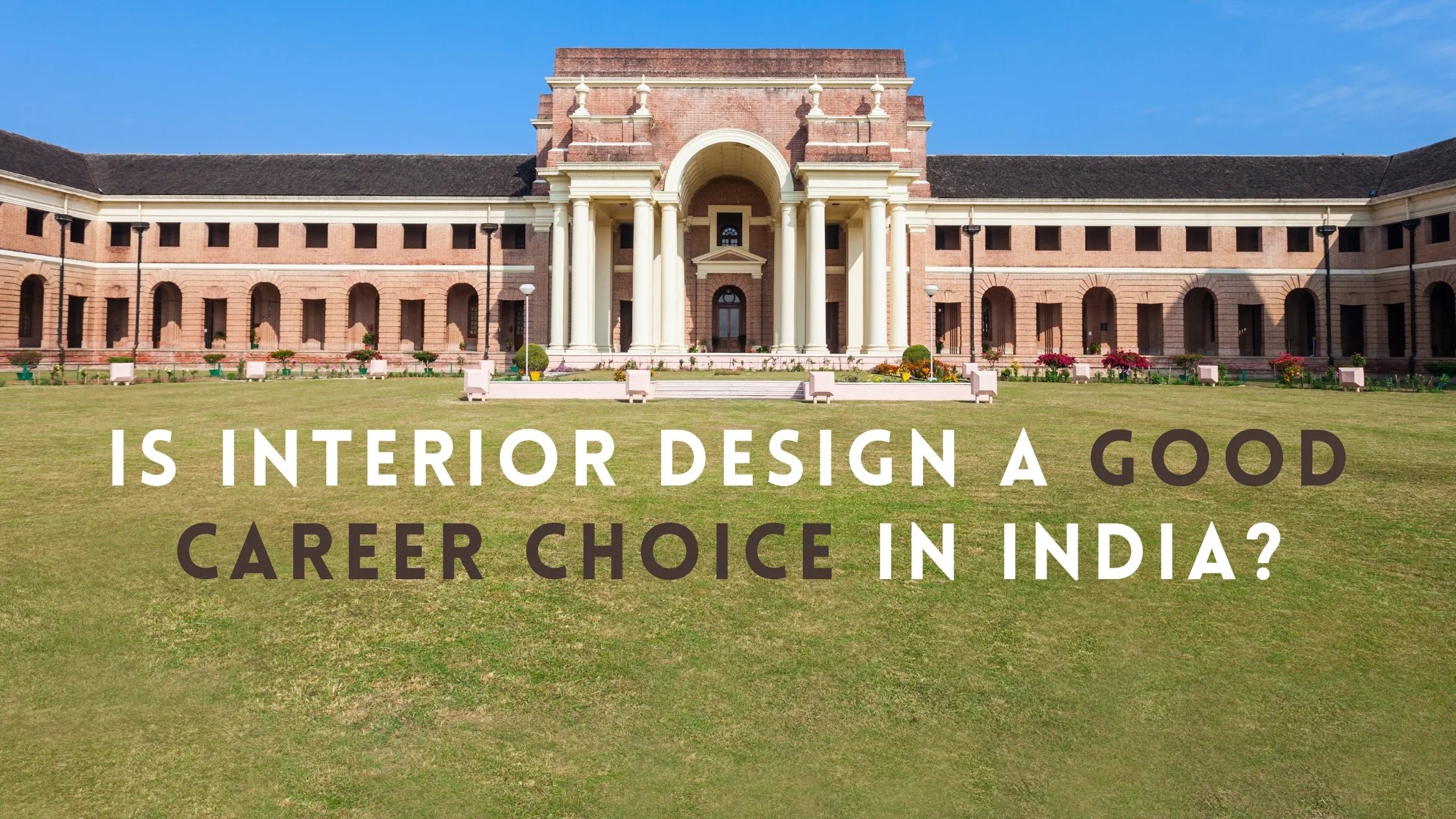 Is Interior Design a Good Career in India Blog Banner